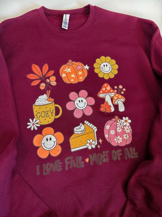 I Love Fall Most of All Sweatshirt