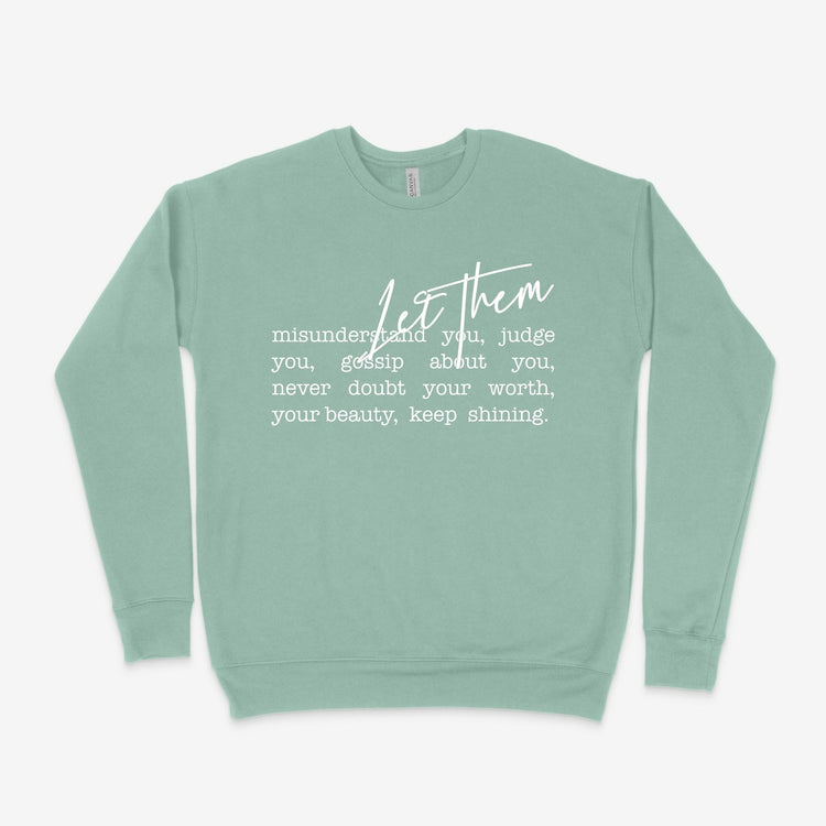 Let Them Sweatshirt