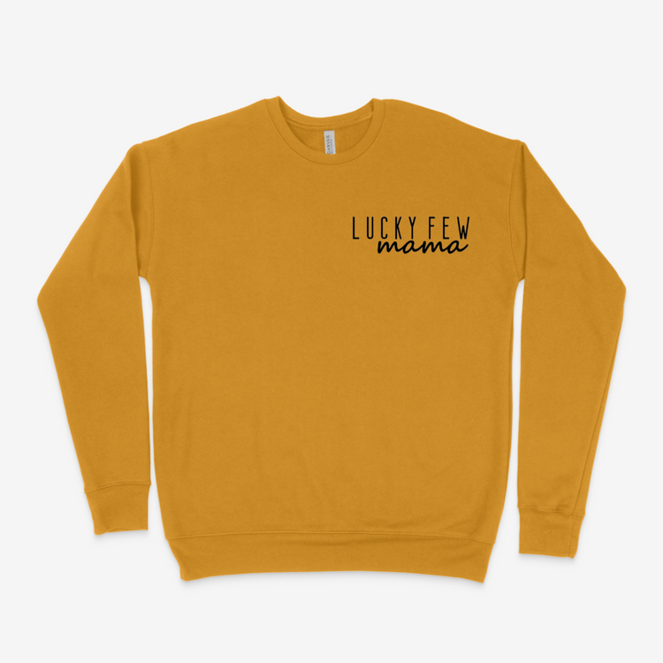 Lucky Few Mama Sweatshirt