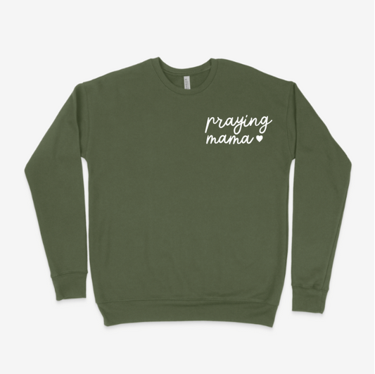 Praying Mama Sweatshirt